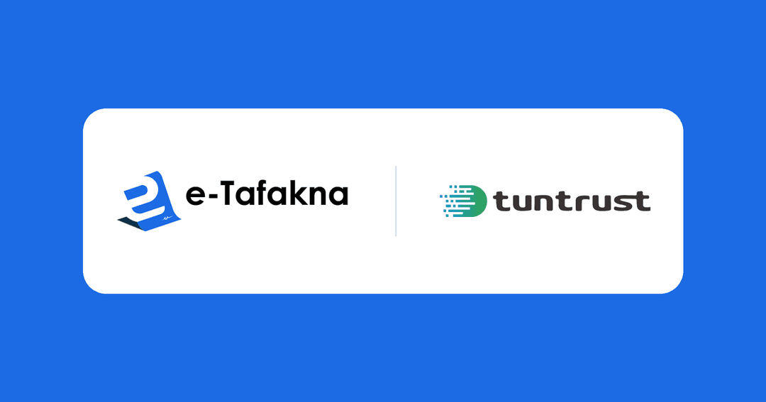 E-Tafakna et TunTrust s'associent pour la signature électronique en Tunisie